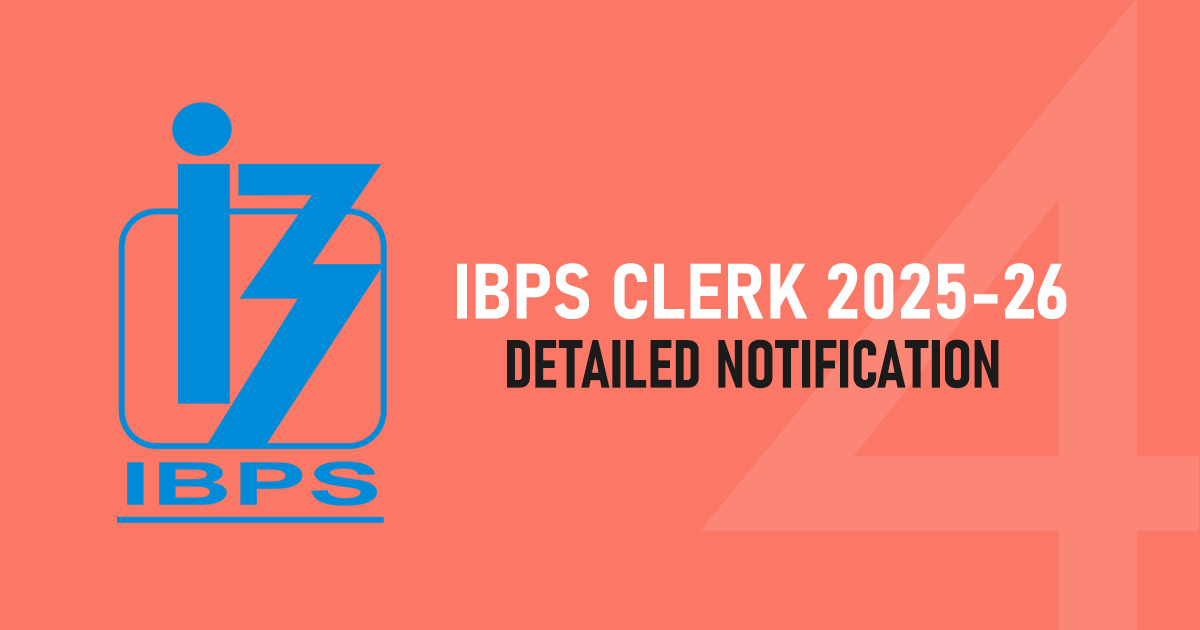 IBPS Clerk Detailed Notification 2025-26